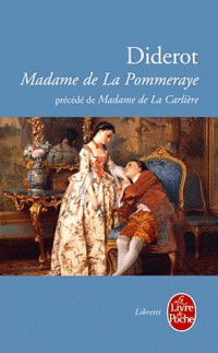 Madame de la Pommeraye suivi de Madame de la Carlière