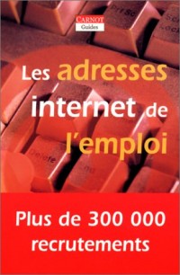 Les Adresses Internet de l'emploi
