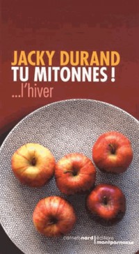 Tu Mitonnes... l Hiver