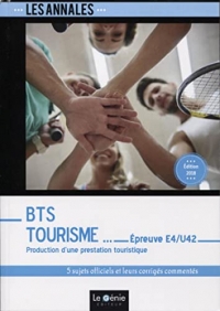 BTS Tourisme- Épreuve E4-U42: Production d'une prestation touristique