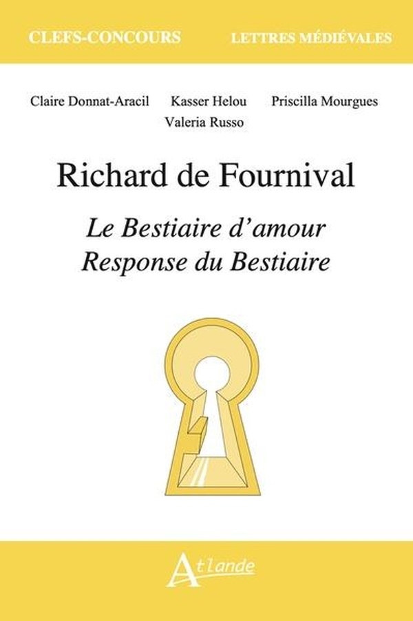 Richard de Fournival, Le bestiaire d'amour et La Réponse au bestiaire