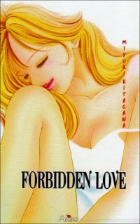 Forbidden Love : Coffret 3 volumes : Tomes 1 à 3