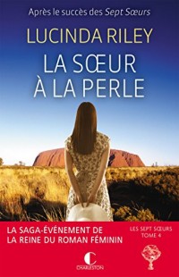 La soeur à la perle: CeCe - Les sept soeurs, tome  4