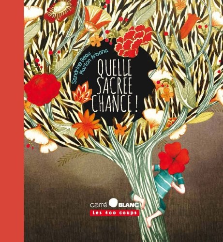 Quelle sacrée chance !