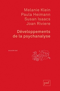 Développements de la psychanalyse: Préface d'Ernest Jones. Traduit de l'anglais par Willy Baranger