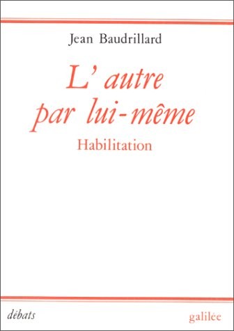L'Autre par lui-même : Habilitation