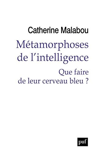 Métamorphoses de l'intelligence