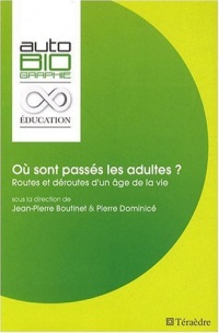 Où sont passés les adultes ?