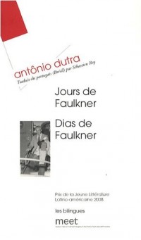 Jours de Faulkner : Edition bilingue français-portugais