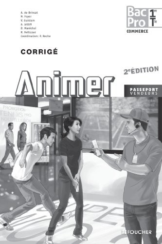 Passeport Vendeurs Animer 1re Tle Bac Pro Corrigé