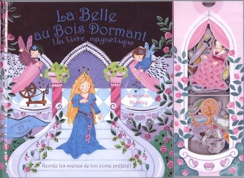 La Belle au Bois Dormant : Un livre magnétique