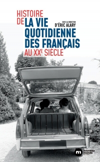 Histoire de la vie quotidienne des Français au XXe siècle