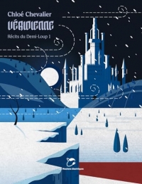 Véridienne: Récits du Demi-Loup 1