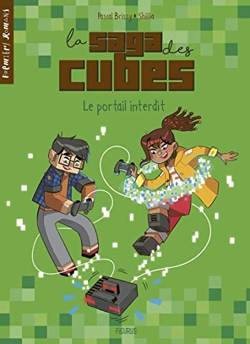 La saga des cubes - Tome 1 - Le portail interdit