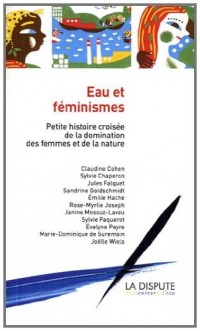 Eau et féminismes : Petite histoire croisée de la domination des femmes et de la nature