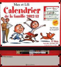 Calendrier de la Famille 2012-2013 Max et Lili