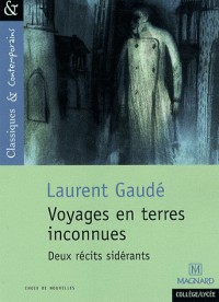 Voyages en terres inconnues