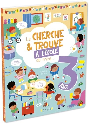 Cherche et trouve de mes 3 ans – L'école maternelle – Album tout-carton – À partir de 3 ans