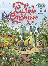 Cultivo Organico, El Comic