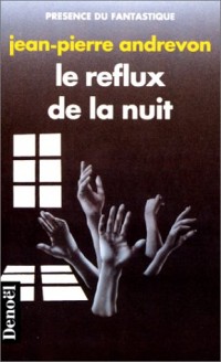 Le reflux de la nuit