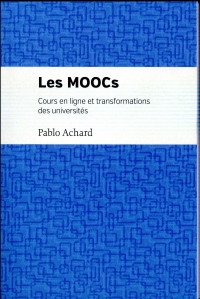 Les MOOCs : Cours en ligne et transformations des universités