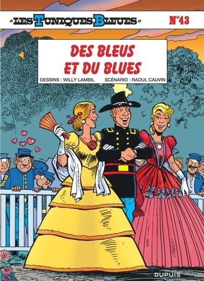 Les Tuniques Bleues - Tome 43 - Des Bleus et du blues / Edition spéciale (Indispensables 2025)
