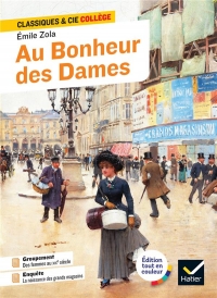 Au Bonheur des Dames: avec un groupement thématique : « Femmes au travail au XIXe siècle »