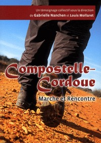 Compostelle-Cordoue : Marche et rencontre