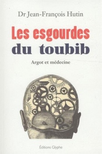 Les Esgourdes du Toubib