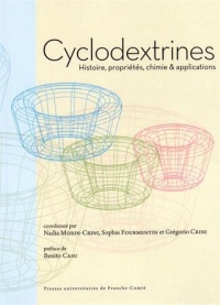 Cyclodextrines : Histoire, propriétés, chimie & applications