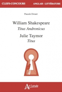 William Shakespeare, Titus Andronicus, Julie Taymor, Titus