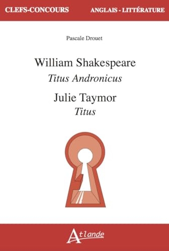 William Shakespeare, Titus Andronicus, Julie Taymor, Titus