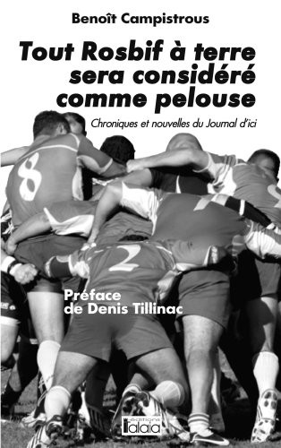 Tout Rosbif à terre sera considéré comme pelouse