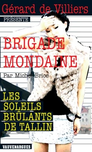 Les soleils brûlants de Tallin