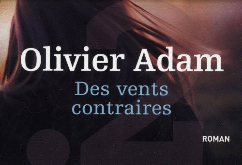 Des vents contraires