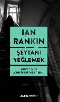 Şeytanı Yeğlemek: Bir Dedektif John Rebus Polisiyesi - 21