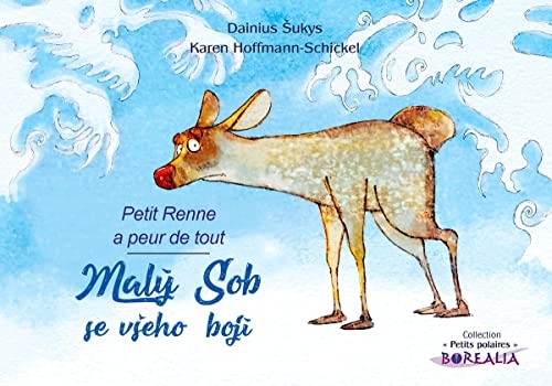 Malý Sob se všeho bojí / Petit Renne a peur de tout: Malý Sob se všeho bojí / Petit Renne a peur de tout