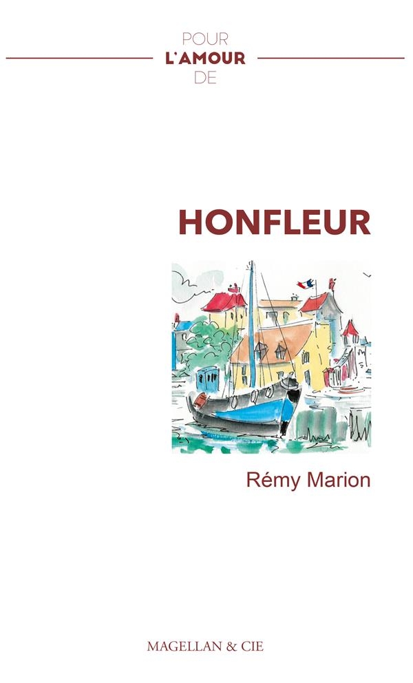 POUR L'AMOUR DE HONFLEUR