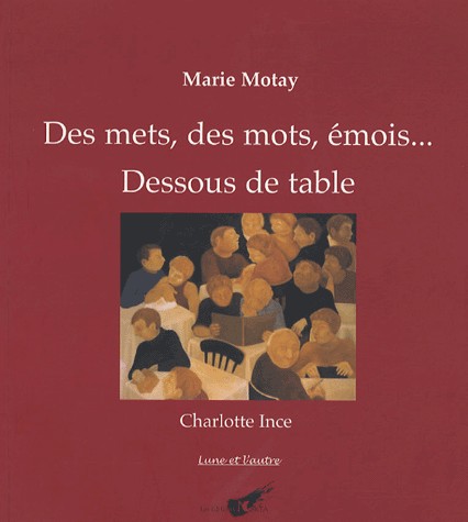 Des mets, des mots, émois... Dessous de de table