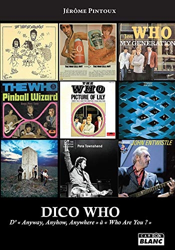 Dico Who D'Anyway, Anyhow, Anywhere à Who Are You ?