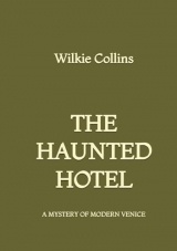 The Haunted Hotel: A Mystery of Modern Venice