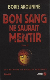 Bon sang ne saurait mentir (2)