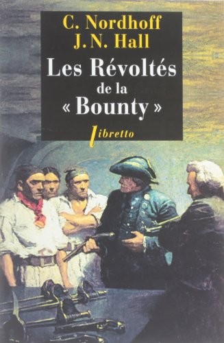 Les Revoltes de la Bounty - l Odysse de la Bounty T1