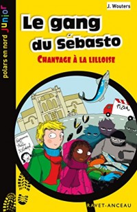 Le gang du Sébasto