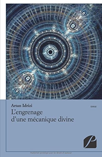 L'engrenage d'une mécanique divine