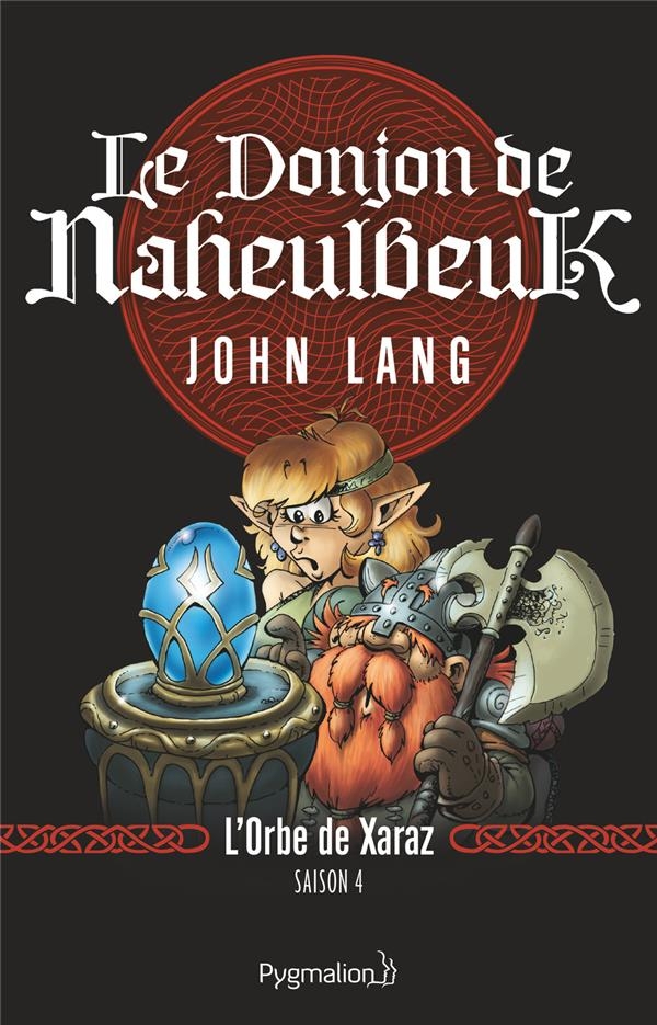 Le Donjon de Naheulbeuk: L'Orbe de Xaraz