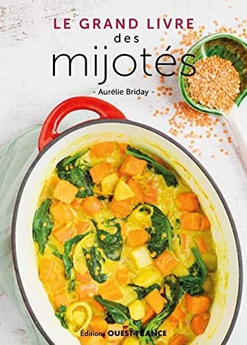 Le grand livre des mijotés