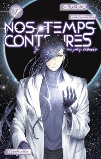 Nos temps contraires - Je ne te laisserai pas mourir - tome 7 (07)