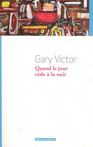 Quand le jour cède à la nuit