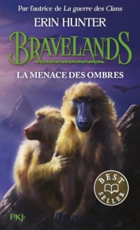 Bravelands - tome 04 : La menace des ombres